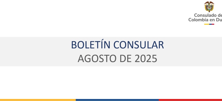 Boletín de junio de 2025 del Consulado de Colombia en Dublín con información de interés para connacionales