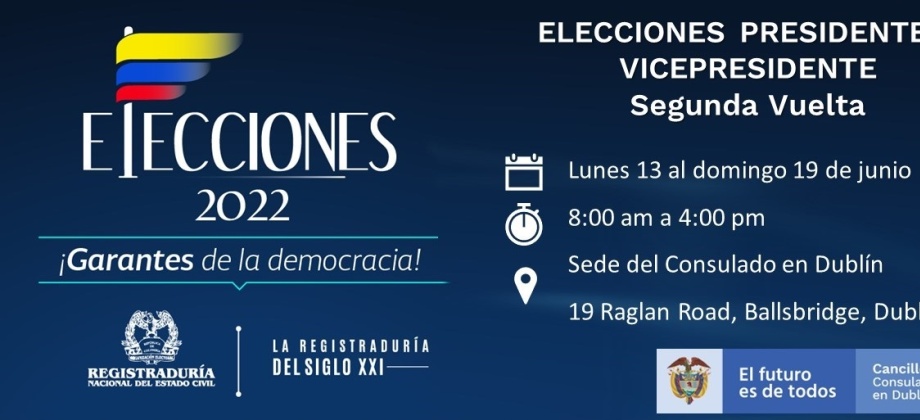 El Consulado de Colombia en Irlanda informa los puestos y jurados de votación para la segunda vuelta de las Elecciones Presidenciales