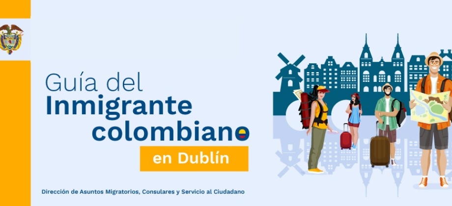 La Guía del inmigrante colombiano en Dublín 