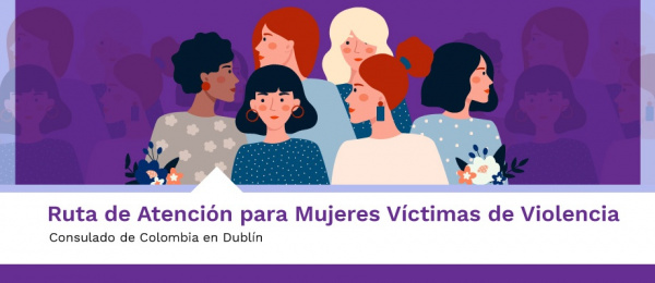 Ruta de Atención para Mujeres Víctimas de Violencia en Dublín