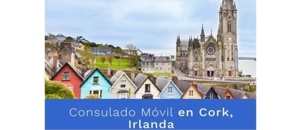 Consulado de Colombia en Dublín realizará el Consulado Móvil en Cork el 24 de julio de 2021